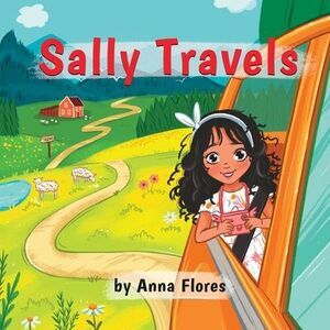 Sally Travels -- Anna Flores